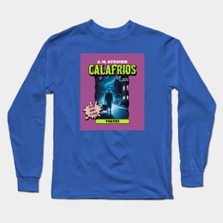 Calafrios Long Sleeve T-Shirt